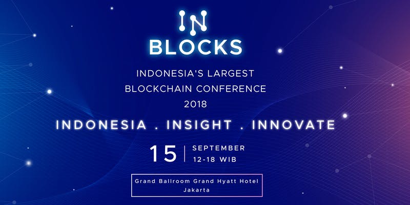 INBLOCKS Conference Jakarta – 15 September 2018