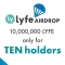 Airdrop: 10.000.000 Lyfe Token untuk Pemegang TEN