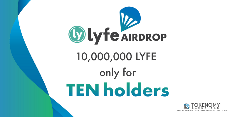 Airdrop: 10.000.000 Lyfe Token untuk Pemegang TEN