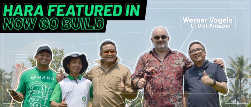 HARA Jadi Liputan Pertama Serial “Now Go Build” dari Amazon Web Services