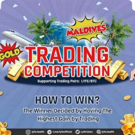 Kontes Trading LYFE Berhadiah Emas dan Perjalanan ke Maladewa