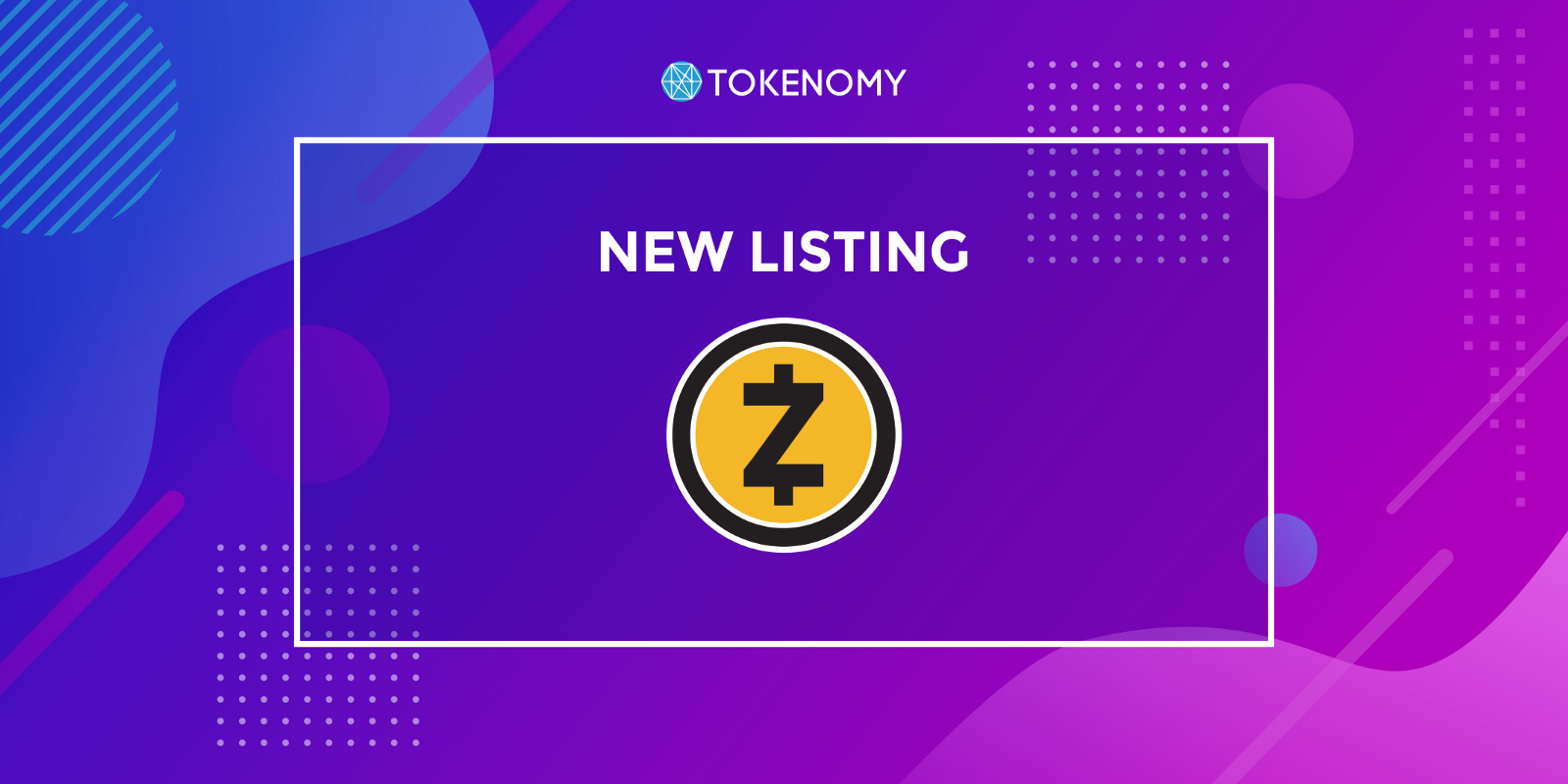 Zcash (ZEC) Listing di Tokenomy Exchange